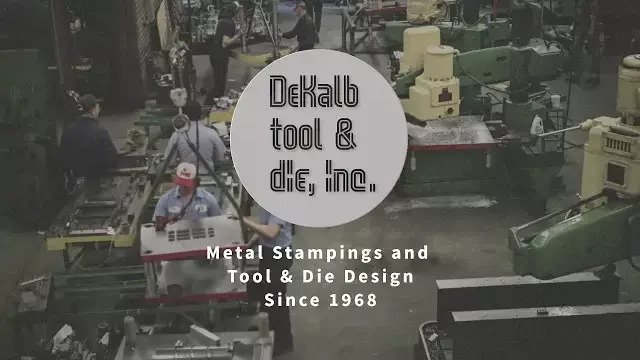 Dekalb Tool & Die - Tool and Die Makers of Metal Stamping Dies & Tooling Die Repair